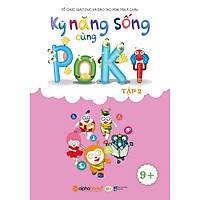 Kỹ Năng Sống Cùng Poki (9+) – Tập 2